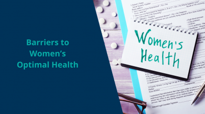 Barriers to Women's Optimal Health