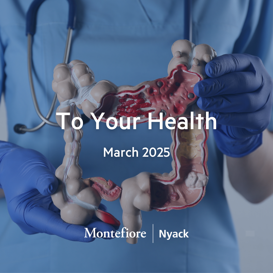To Your Health: March 2025