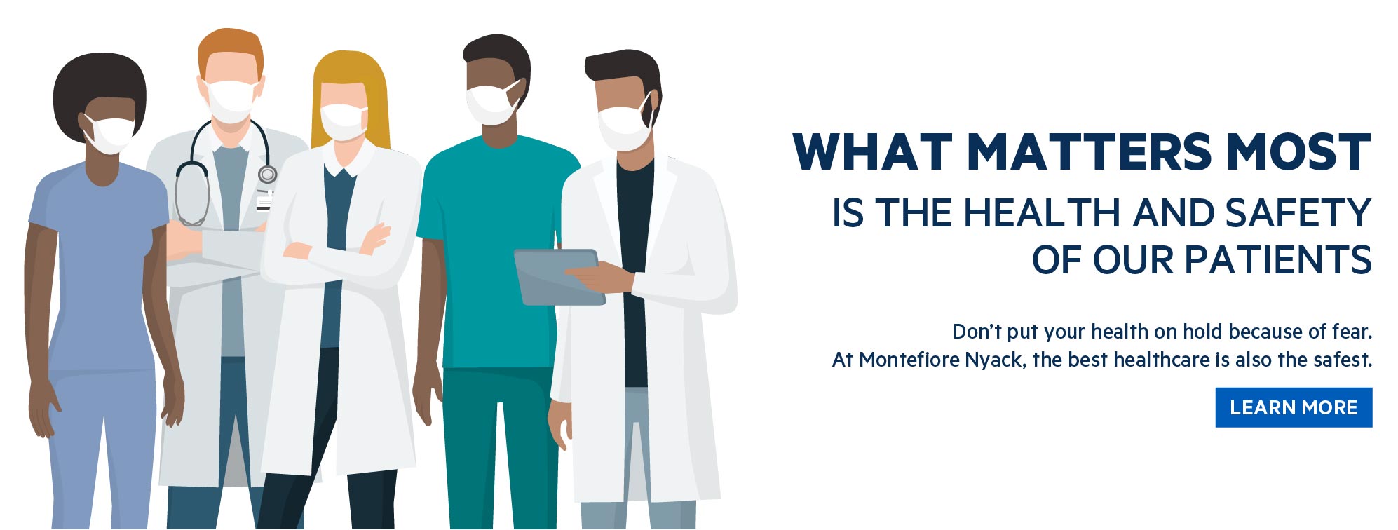 What Matters Most is the Health and Safety of Our Patients