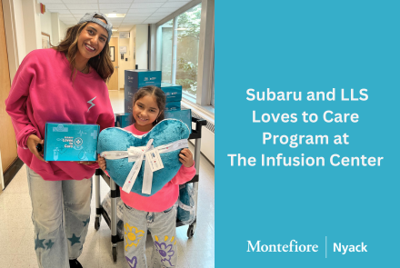 Subaru and LLS Loves to Care Program at Montefiore Nyack Hospital
